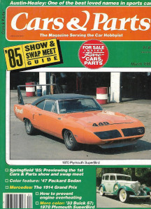 CARS & PARTS 1985 MAR - AUSTIN-HEALEY, '47 PACKARD SEDAN, '33 BUICK 57,'70 BIRD